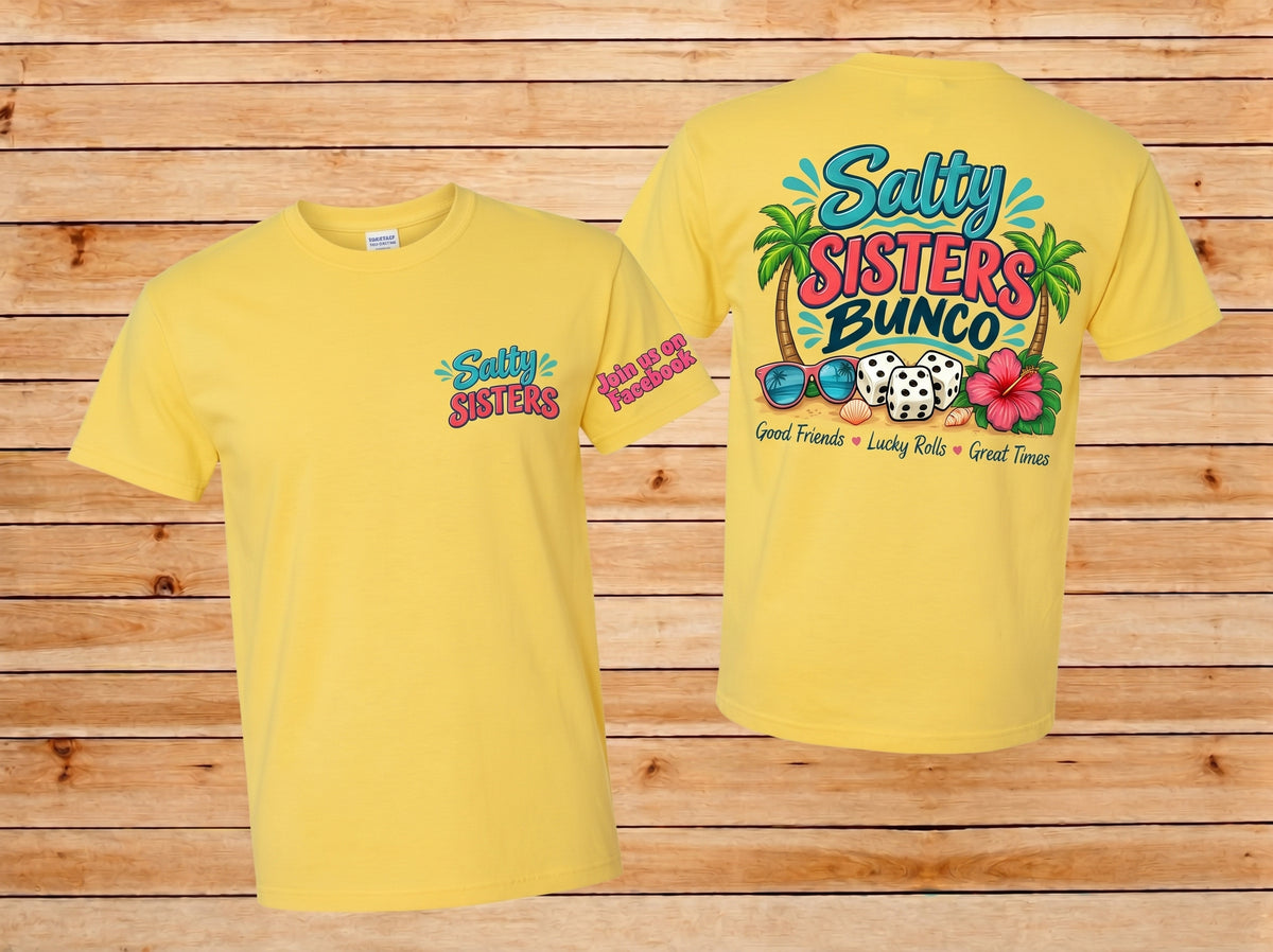 Short Sleeve T-Shirt Crew Neck Bunco  Good Friends, Lucky Rolls, Good Times Salty Sisters