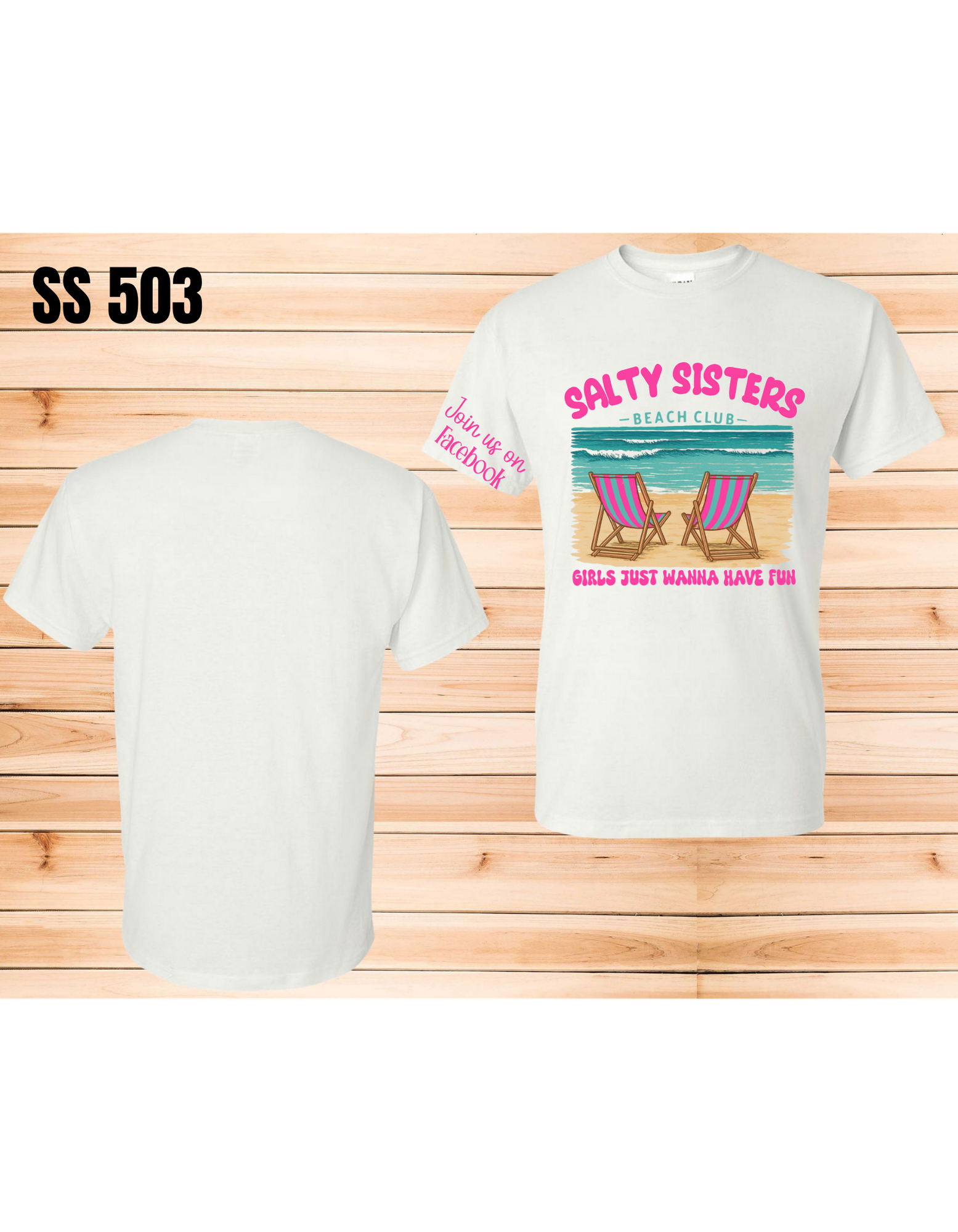 Short Sleeve T-Shirt Crew Neck Girls just want to have fun  Salty Sisters